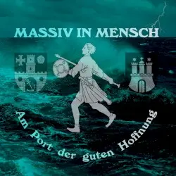 Am Port der guten Hoffnung by Massiv in Mensch