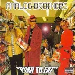 Pimp to Eat by Analog Brothers
