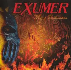 Fire & Damnation by Exumer