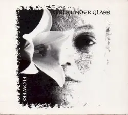 Flowers by Girls Under Glass