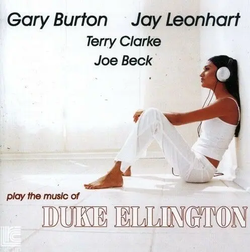 play the music of Duke Ellington by Gary Burton, Jay Leonhart, Terry Clarke & Joe Beck