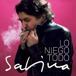 Lo niego todo by Joaquín Sabina