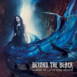 Songs of Love and Death by Beyond the Black