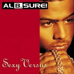 Sexy Versus by Al B. Sure!