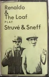Play Struvé & Sneff by Renaldo & The Loaf