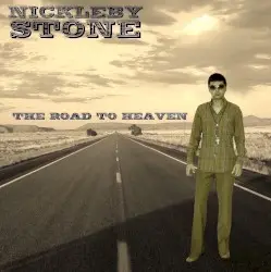 The Road to Heaven by Nickleby Stone