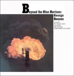 Beyond the Blue Horizon by George Benson