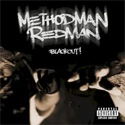 Blackout! by Method Man & Redman