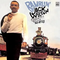 Ramblin' by The Jack Wilson Quartet Featuring Roy Ayers