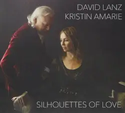 Silhouettes of Love by David Lanz & Kristin Amarie