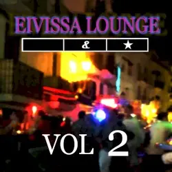 Eivissa Lounge, Volume 2 by Schwarz & Funk