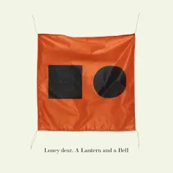 A Lantern and a Bell by Loney Dear