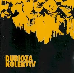 Dubioza Kolektiv by Dubioza kolektiv