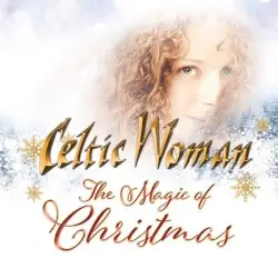 The Magic of Christmas by Celtic Woman
