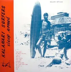 Sleep Armed by Kalahari Surfers