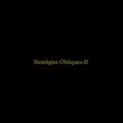 Stratégies Obliques Ø by Steve Roden/Small Cruel Party