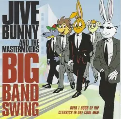 Big Band Swing by Jive Bunny & the Mastermixers