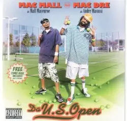Da U.S. Open by Mac Mall & Mac Dre