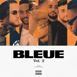 Bleue Vol. 2.0 by DOR, 528ron, Rad Cartier, Manast LL' & Ceddy