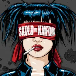 Skold vs. KMFDM by Skold vs. KMFDM
