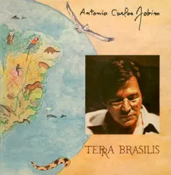 Terra Brasilis by Antônio Carlos Jobim