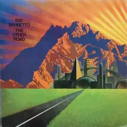 The Other Road by Ray Barretto