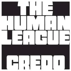 Credo by The Human League