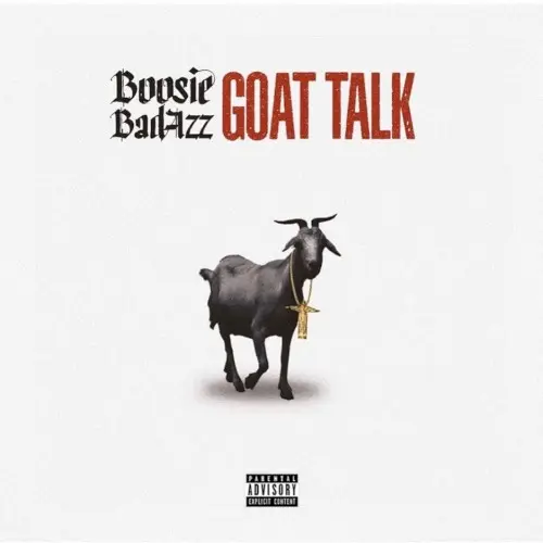 Goat Talk by Boosie Badazz