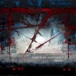 Origins by God Is an Astronaut