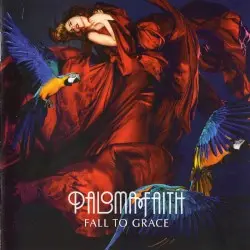 Fall to Grace by Paloma Faith