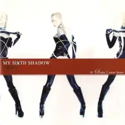 10 Steps 2 Your Heart by My Sixth Shadow