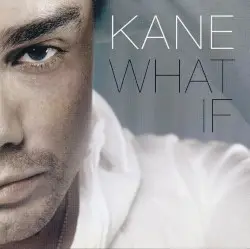 What If by Kane