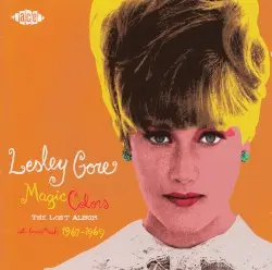 Magic Colors: The Lost Album 1967-1969 by Lesley Gore