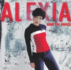 Mad for Music by Alexia