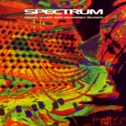 Highs, Lows, and Heavenly Blows by Spectrum