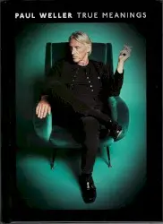 True Meanings by Paul Weller