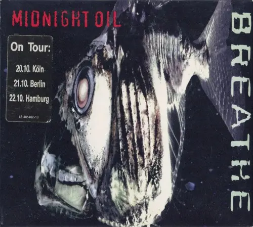 Breathe by Midnight Oil