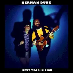 Next Year in Zion by Herman Dune