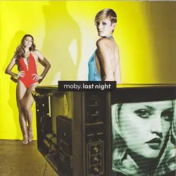 Last Night by Moby