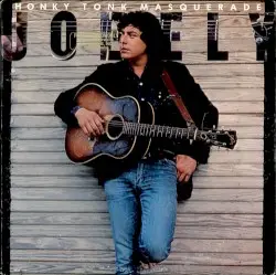 Honky Tonk Masquerade by Joe Ely