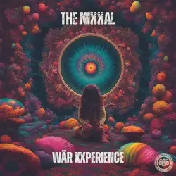 Wär Xxperience by The Nixxal