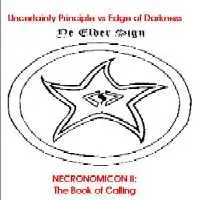 Necronomicon II: The Book of Calling by Uncertainty Principle vs. Edge of Darkness