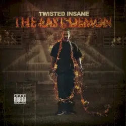 The Last Demon by Twisted Insane