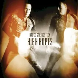 High Hopes by Bruce Springsteen