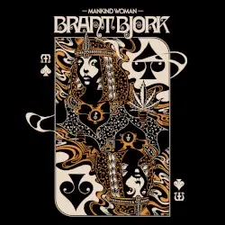 Mankind Woman by Brant Bjork