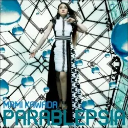 PARABLEPSIA by 川田まみ