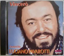 Greatest Hits - Vincerò by Luciano Pavarotti
