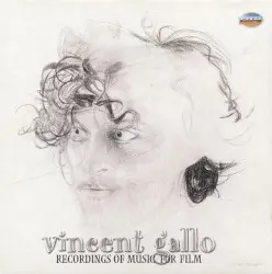 Recordings of Music for Film by Vincent Gallo