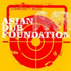Community Music by Asian Dub Foundation