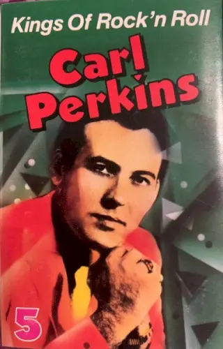 King of Rock’n Roll, 5 by Carl Perkins